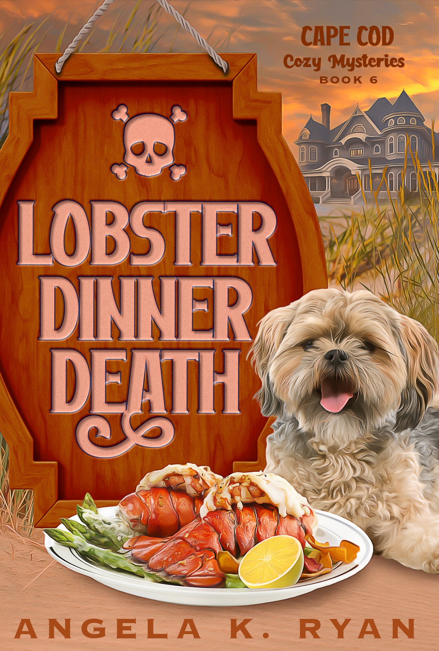 Lobster Dinner Death (A Cape Cod Cozy Mystery, Book 6), Ebook